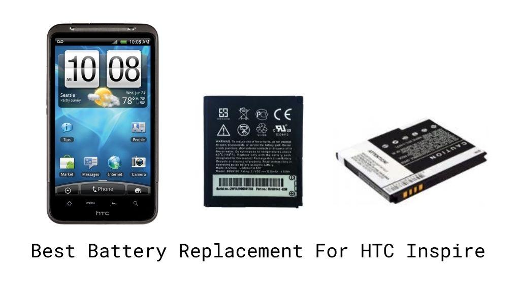 Best Battery For HTC Inspire