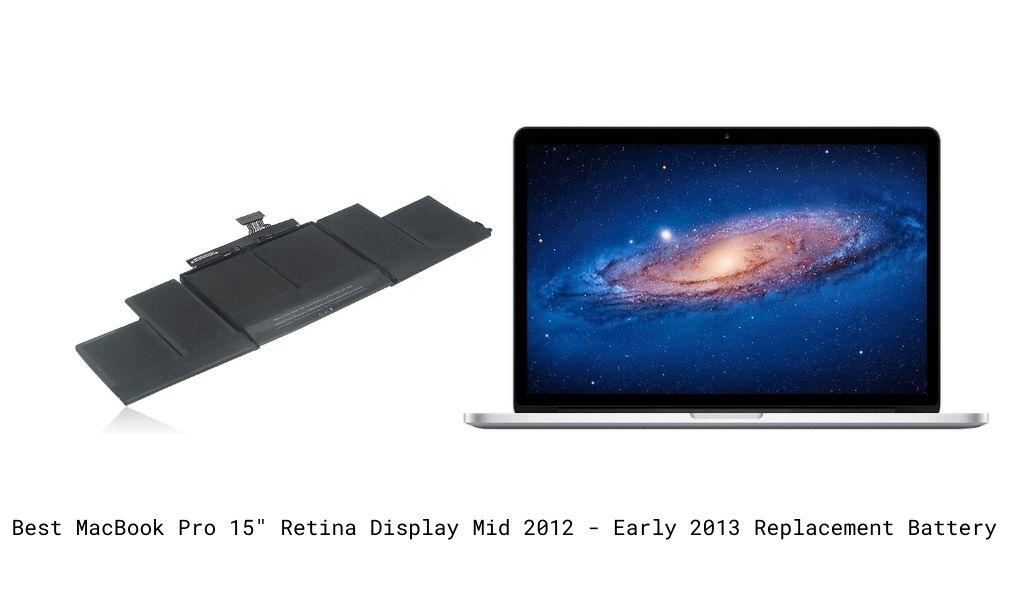 Best MacBook Pro 15" Retina Display Mid 2012 - Early 2013 Replacement
